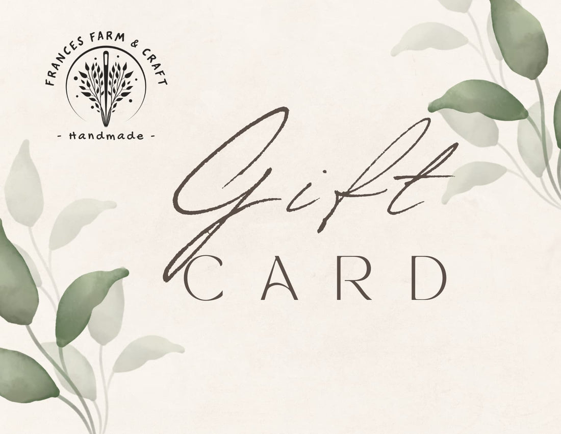 Frances Farm &amp; Craft E-Gift Card