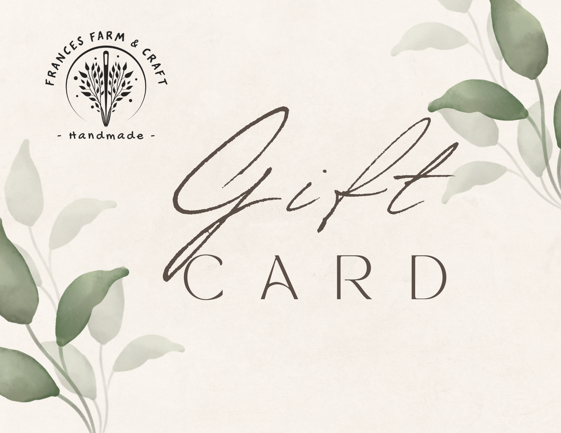 Frances Farm &amp; Craft E-Gift Card - silver makeup bag, handmade pot holders, natural body lotion, loofah goat milk soap, cosmetic bag, handmade bags, purse - Frances Farm &amp; Craft, LLC
